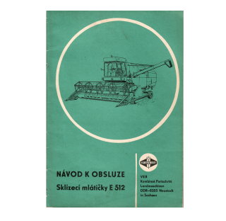 Návod k obsluze Sklízecí mlátička E 512